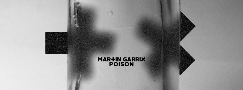 Martin Garrix POISON2