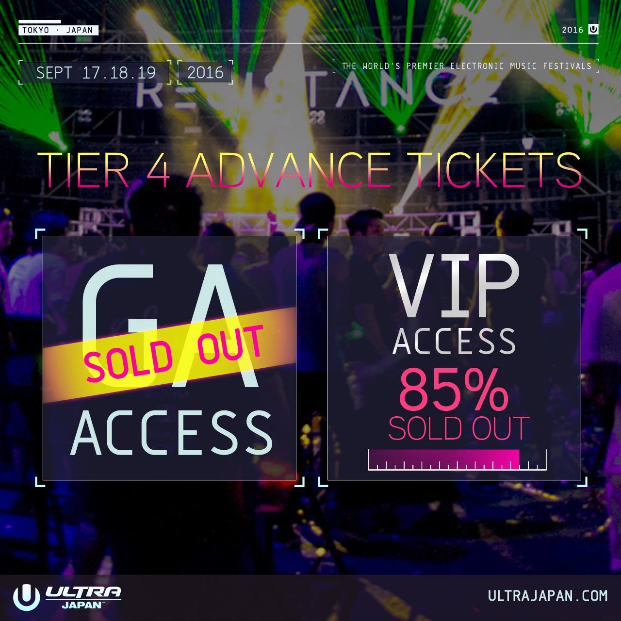 TIER4 GA TICKETS ALL SOLD OUT