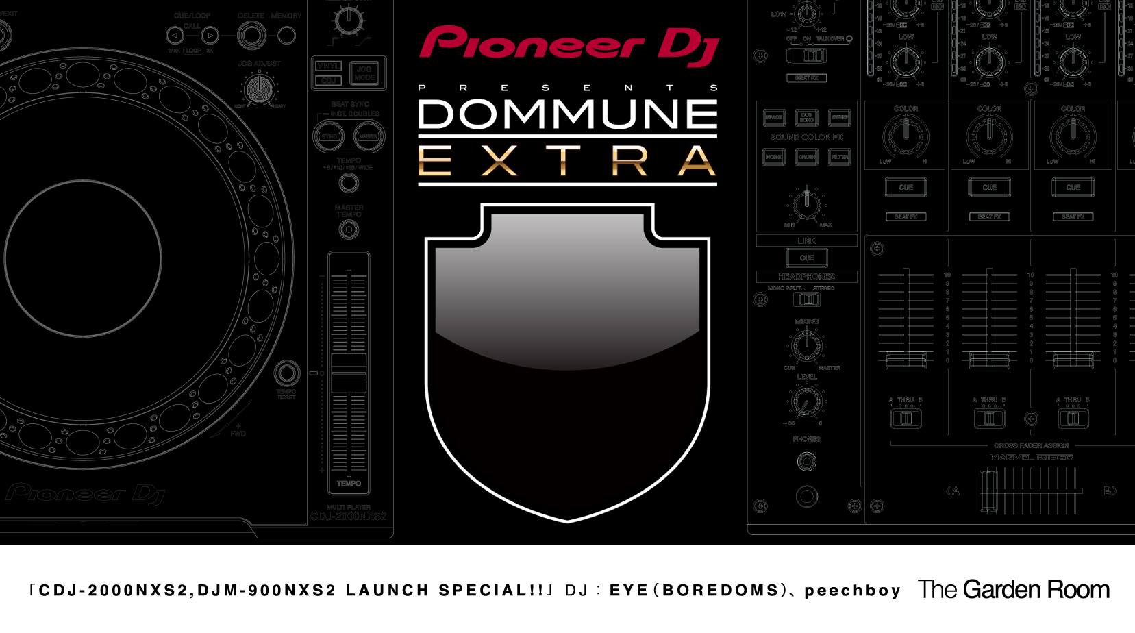 Pioneer DJ PRESENTS DOMMUNE EXTRA